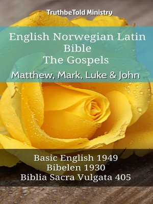 cover image of English Norwegian Latin Bible--The Gospels--Matthew, Mark, Luke & John